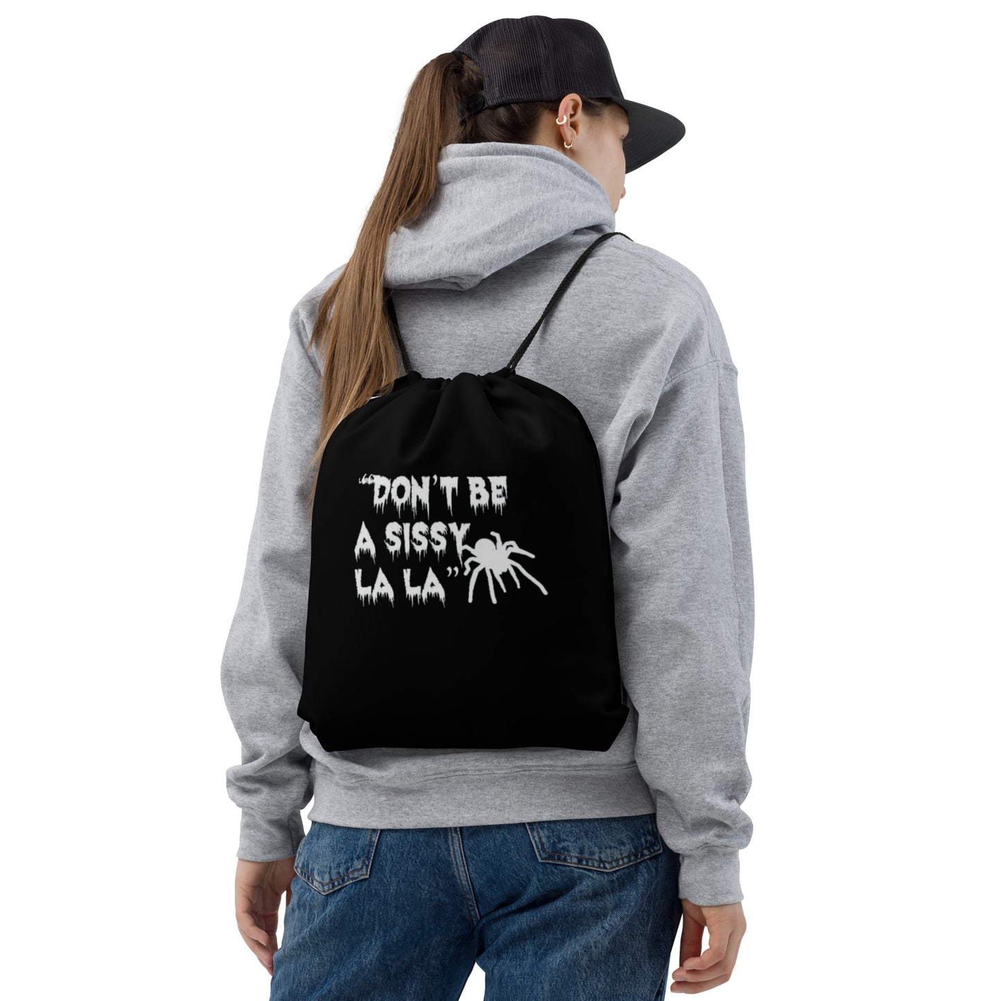 Don't be a Sissy La La Drawstring bag