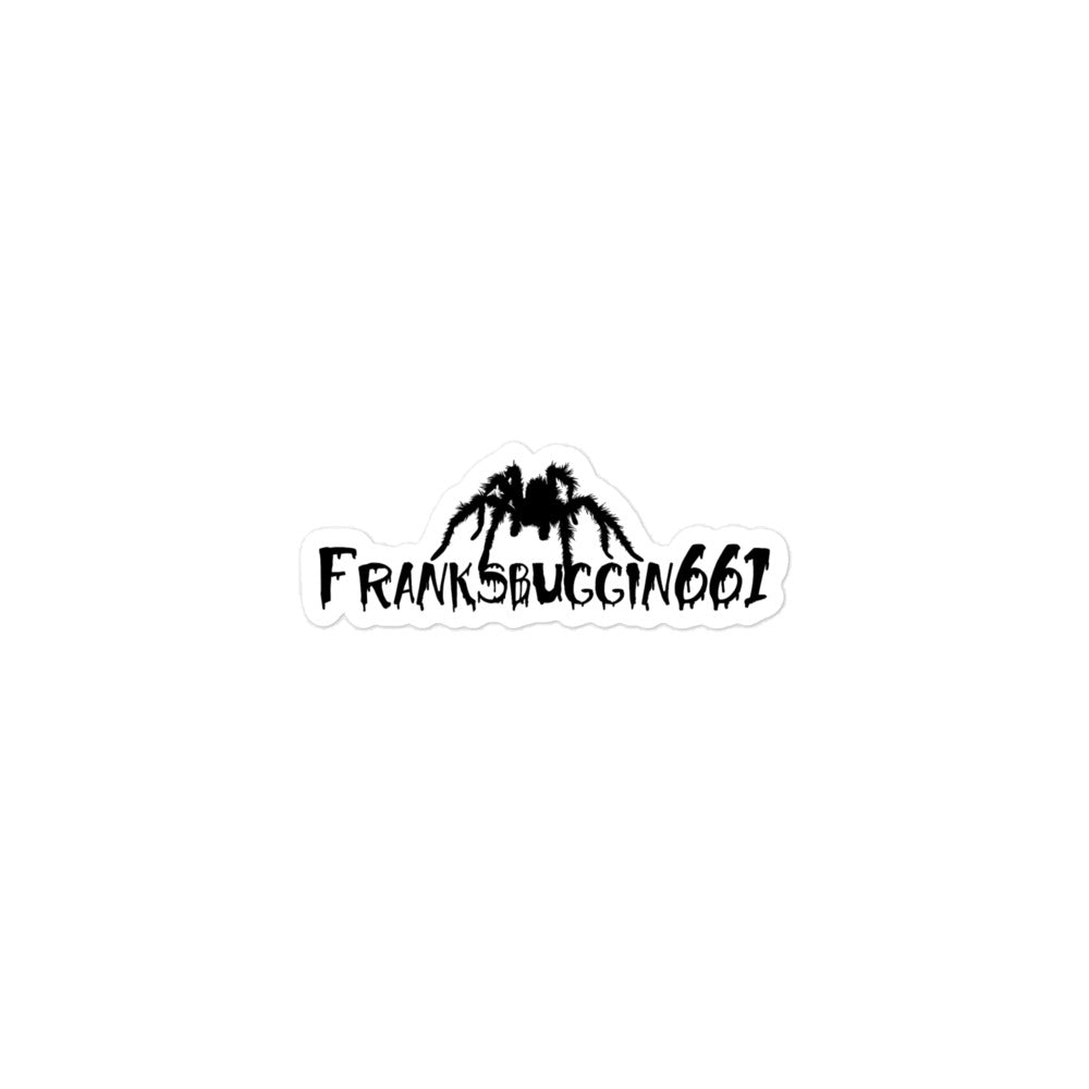 Franksbuggin661 Sticker