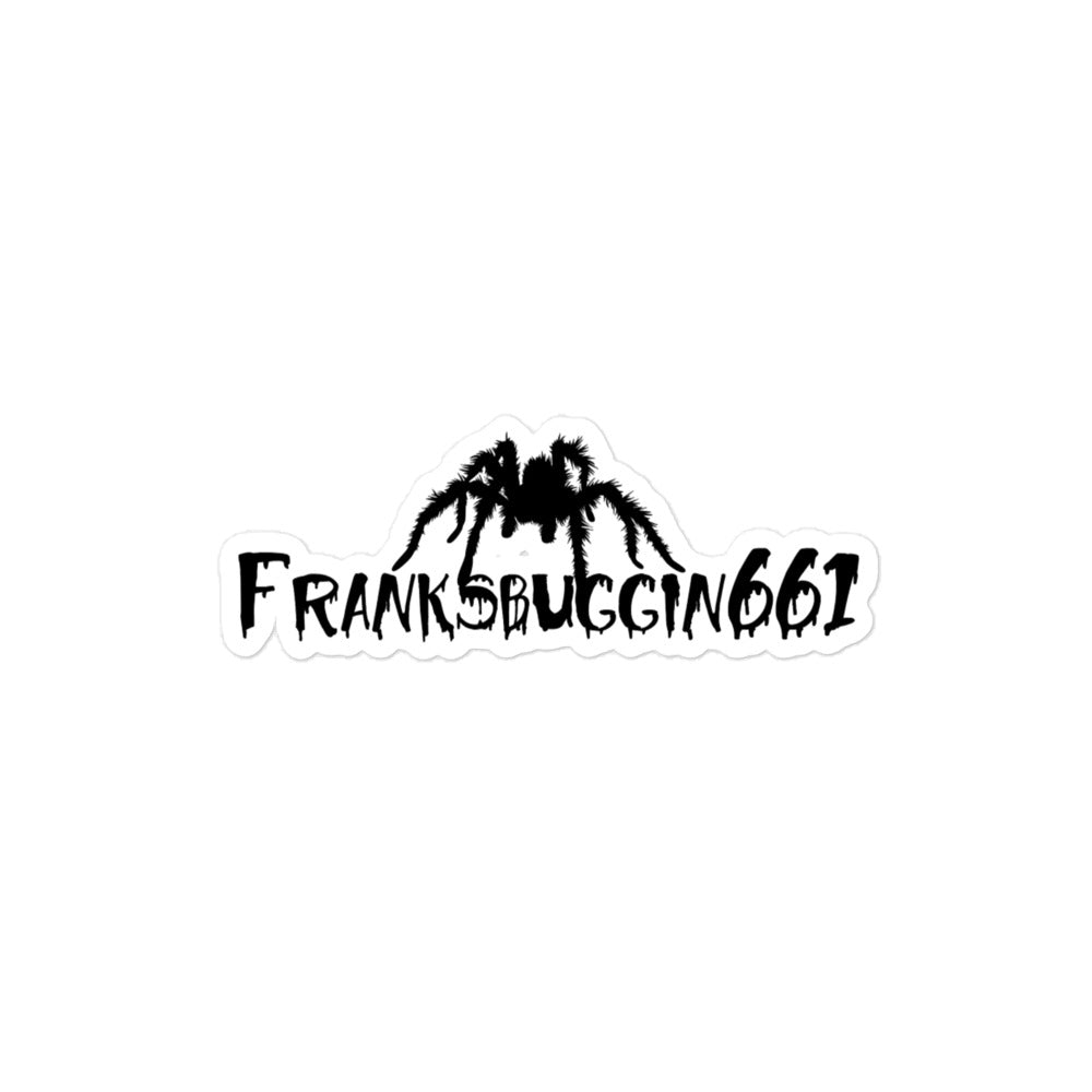 Franksbuggin661 Sticker