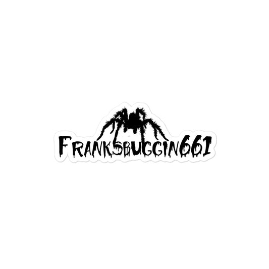 Franksbuggin661 Sticker