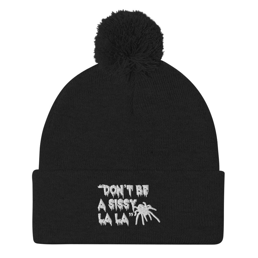 Don't be a Sissy La La Pom-Pom Beanie