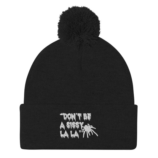 Don't be a Sissy La La Pom-Pom Beanie