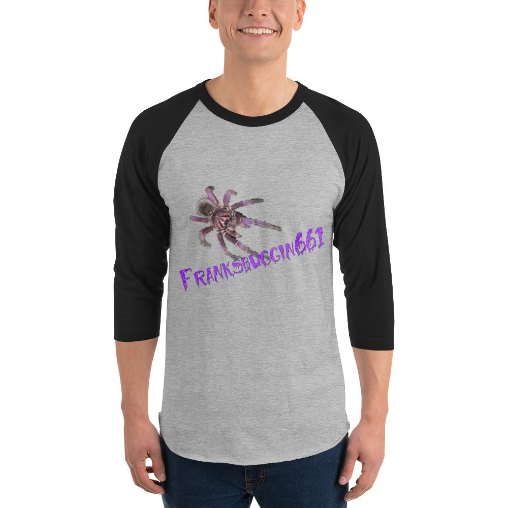 Franksbuggin661 3/4 Sleeve Raglan Shirt