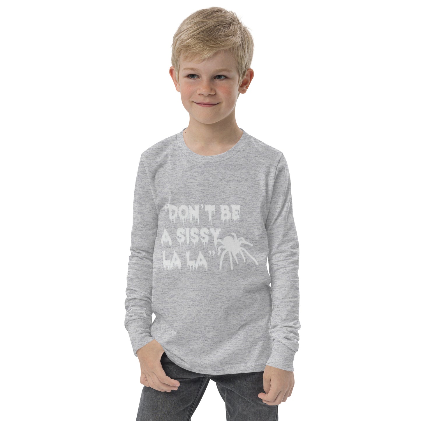 Don't be a Sissy La La Youth Long Sleeve Tee