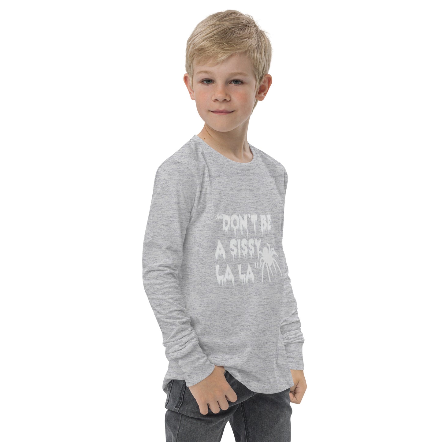 Don't be a Sissy La La Youth Long Sleeve Tee