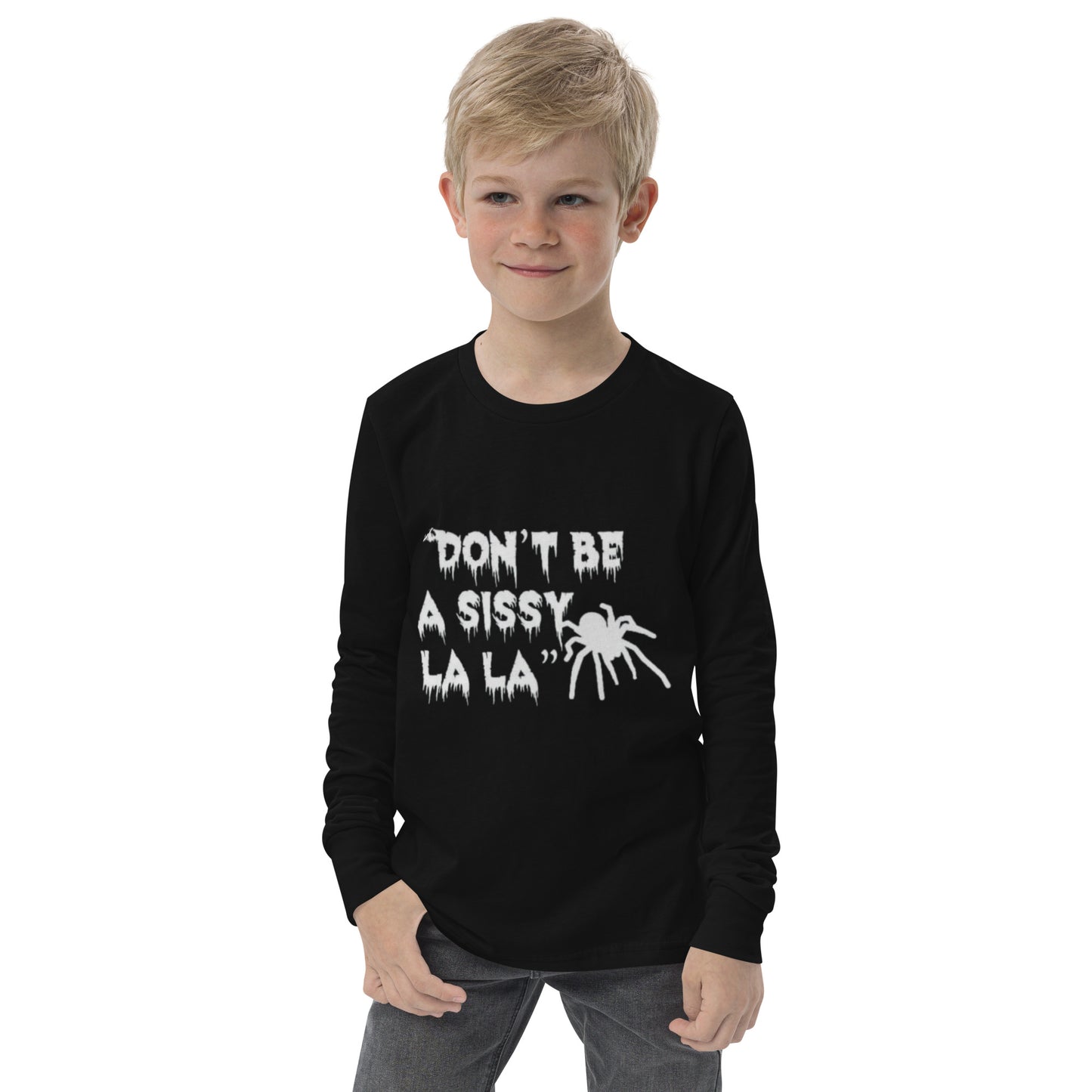 Don't be a Sissy La La Youth Long Sleeve Tee